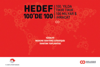 Türkiye Makine Sektörü Strateji Belgesi Tanıtıldı