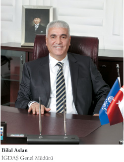 İGDAŞ Genel Müdürü Bilal Aslan: “Enerji Talebi Artışı Bakımından Dünyanın En Dinamik Enerji Ekonomilerinden Biriyiz”