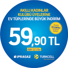 İpragaz ve Turkcell’den “Akıllı Kadınlar” Kulübü Üyelerine Çifte Avantaj
