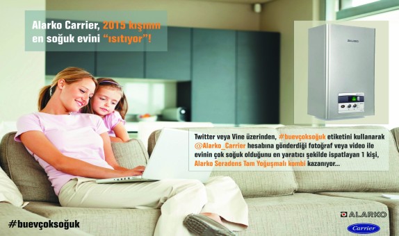 Alarko Carrier, 2015 kışının en soğuk evini "ısıtıyor"!
