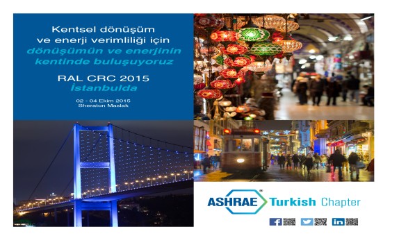 ASHRAE Turkish Chapter, 2015 Geniş Bölge Konferansı'na Ev Sahipliği Yapacak