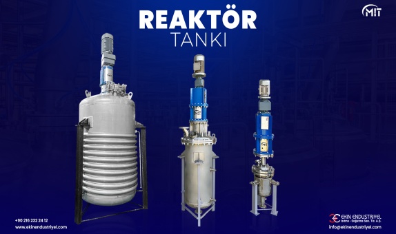 Hassas Prosesler için MIT Reaktör Tankları Hassas Prosesler için MIT Reaktör Tankları