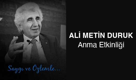 Ali Metin Duruk 1. Yıl Anma Etkinliği Yapıldı Ali Metin Duruk 1. Yıl Anma Etkinliği Yapıldı