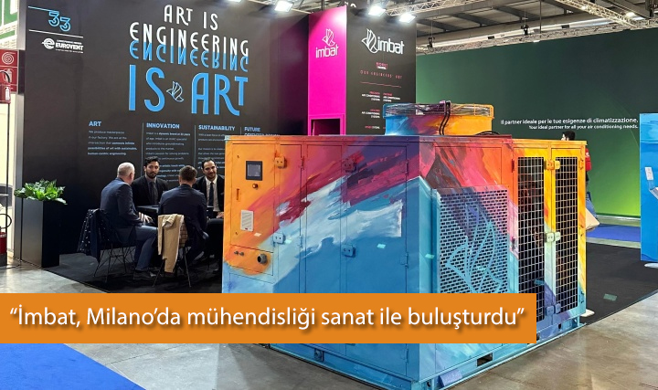 İmbat, MCE Milano Fuarı'nda Sanat ve Mühendisliği Buluşturdu