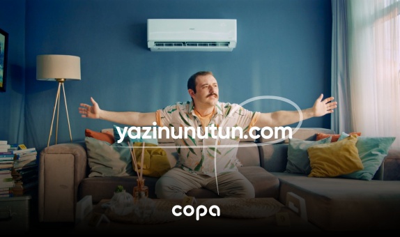 "COPA Klima Alın, Klima Şikayetlerinizi Unutun" "COPA Klima Alın, Klima Şikayetlerinizi Unutun"