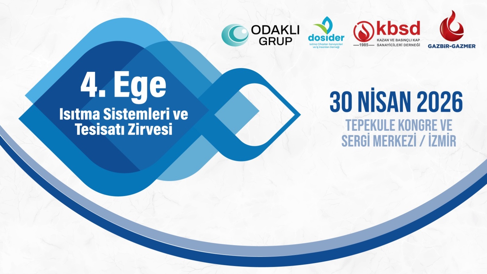 4. Ege Isıtma Sistemleri ve Tesisat Zirvesi 30 Nisan'da İzmir'de 4. Ege Isıtma Sistemleri ve Tesisat Zirvesi 30 Nisan'da İzmir'de