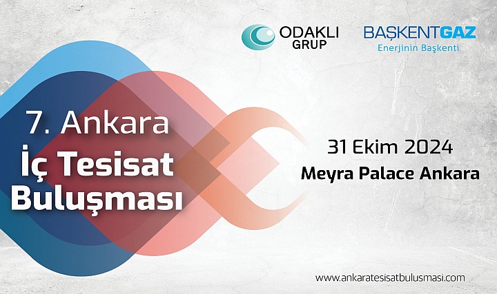 7. Ankara İç Tesisat Buluşması 31 Ekim'de