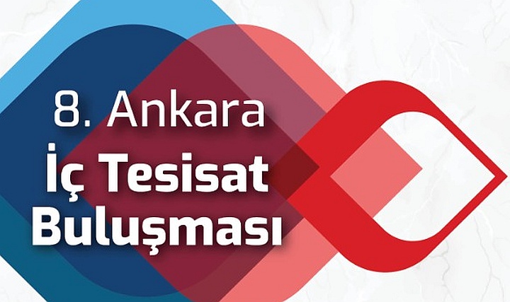 8. Ankara İç Tesisat Buluşması Meyra Palace Hotel'de Gerçekleşiyor