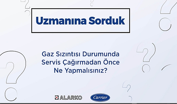 Alarko Carrier'dan Yeni Video Serileri: "Nasıl Kullanırım?" ve "Uzmanına Sorduk"