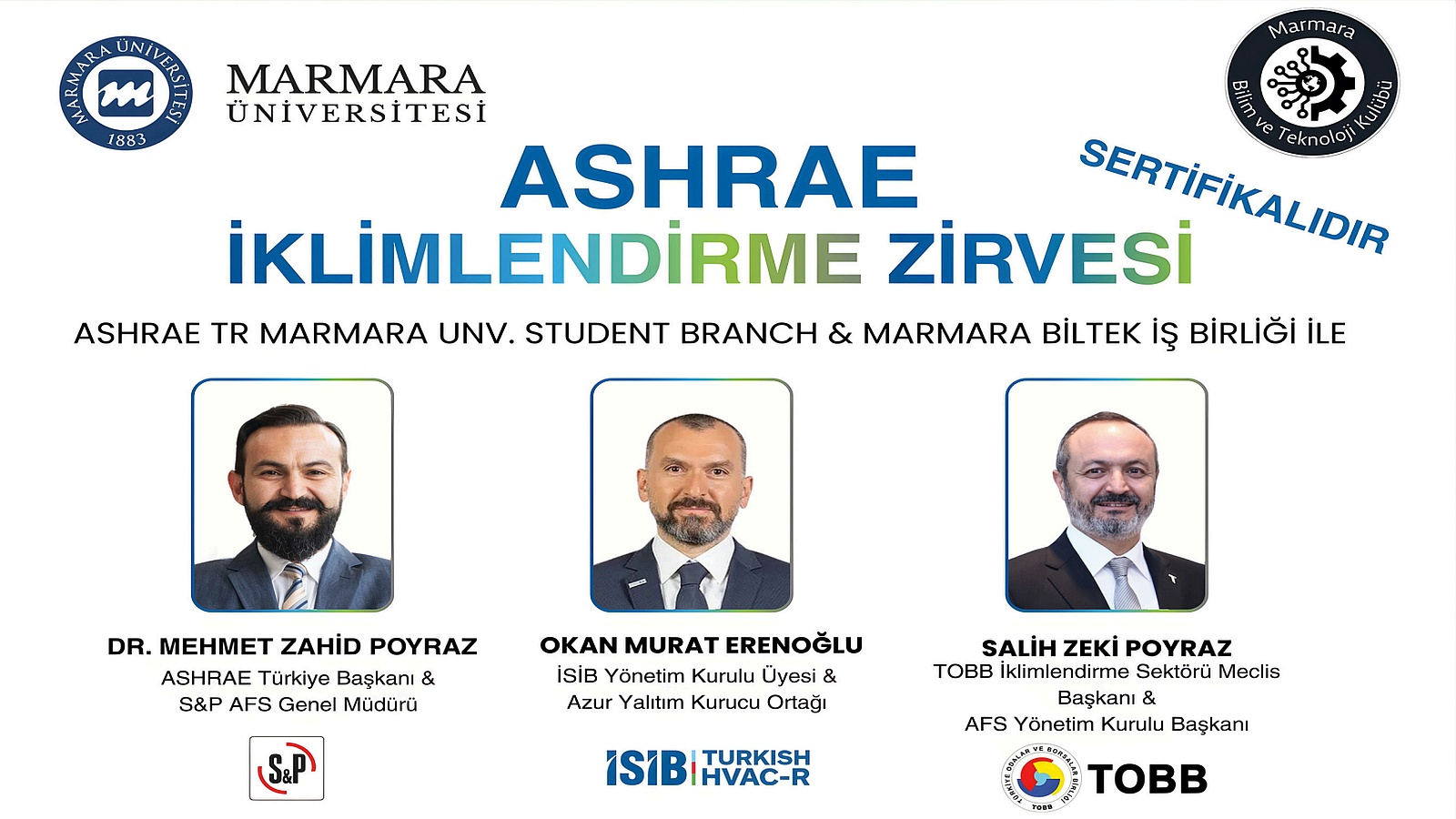 ASHRAE İklimlendirme Zirvesi, Sektörü Marmara Üniversitesi'nde Bir Araya Getiriyor ASHRAE İklimlendirme Zirvesi, Sektörü Marmara Üniversitesi'nde Bir Araya Getiriyor