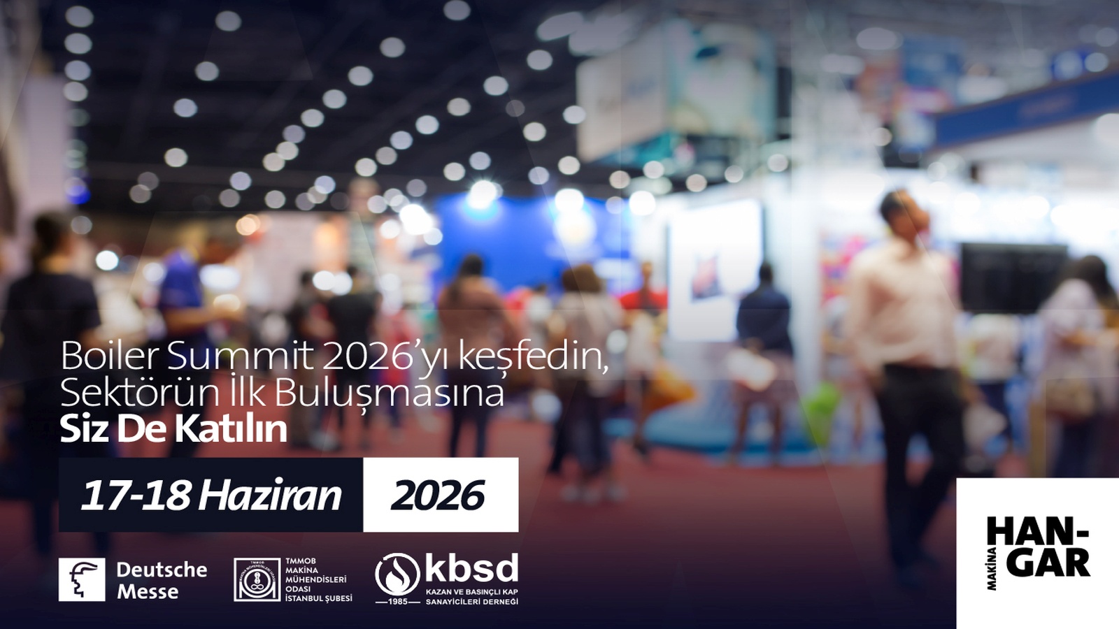 Boiler Summit 2026'yı keşfedin, sektörün ilk buluşmasına siz de katılın Boiler Summit 2026'yı keşfedin, sektörün ilk buluşmasına siz de katılın