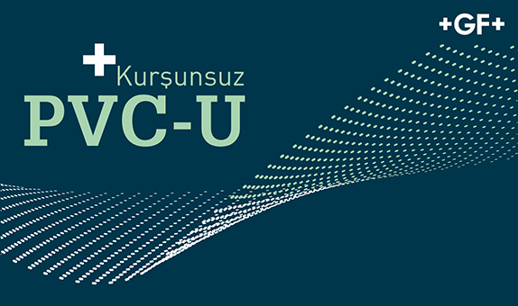 Çevre, ekolojik denge ve insan sağlığının korunması için Kurşunsuz PVC-U Boru Sistemleri Çevre, ekolojik denge ve insan sağlığının korunması için Kurşunsuz PVC-U Boru Sistemleri