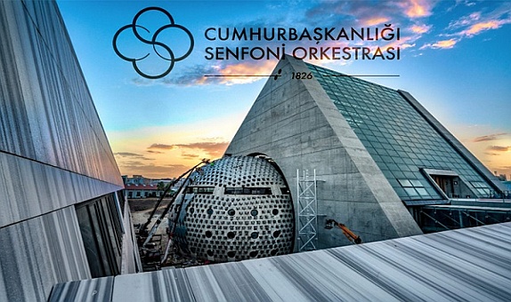 Cumhurbaşkanlığı Senfoni Orkestrası'nın Yeni Binasına Üntes İmzası Cumhurbaşkanlığı Senfoni Orkestrası'nın Yeni Binasına Üntes İmzası