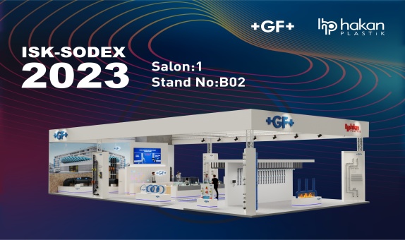 GF Hakan Plastik Deneyimi Öne Çıkaran Standı ile ISK-SODEX İstanbul'da