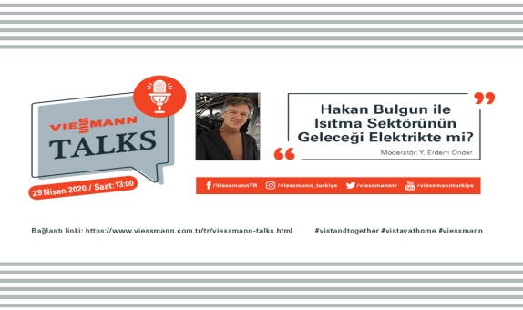 Hakan Bulgun Bu Hafta Viessmann Talks Konuğu Oluyor