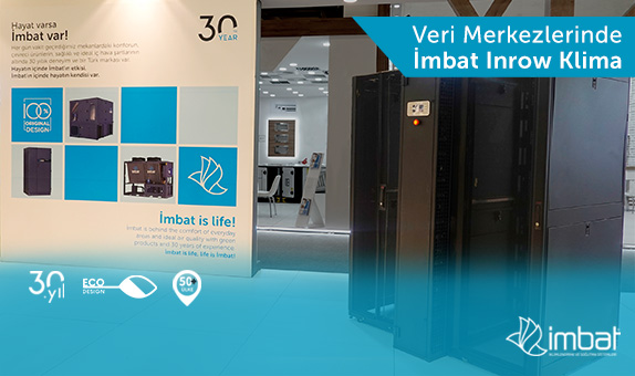 İmbat Inrow Klima ile Veri Merkezlerinde Güvenilir İklimlendirme İmbat Inrow Klima ile Veri Merkezlerinde Güvenilir İklimlendirme