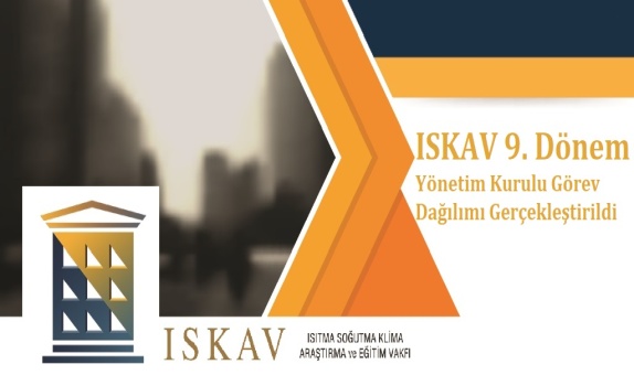 ISKAV, 9. Döneminde Vakıf Yönetimini Gençlere Emanet Etti ISKAV, 9. Döneminde Vakıf Yönetimini Gençlere Emanet Etti