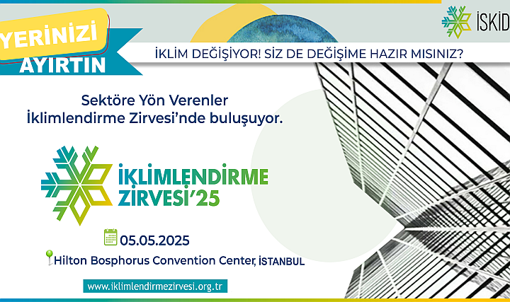 İSKİD, İklimlendirme Zirvesi Düzenliyor