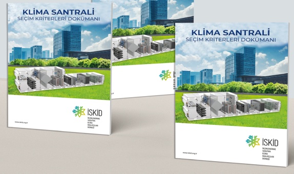 İSKİD, "Klima Santrali Seçim Kriterleri" Kitapçığı Dijital Olarak Yayınlandı