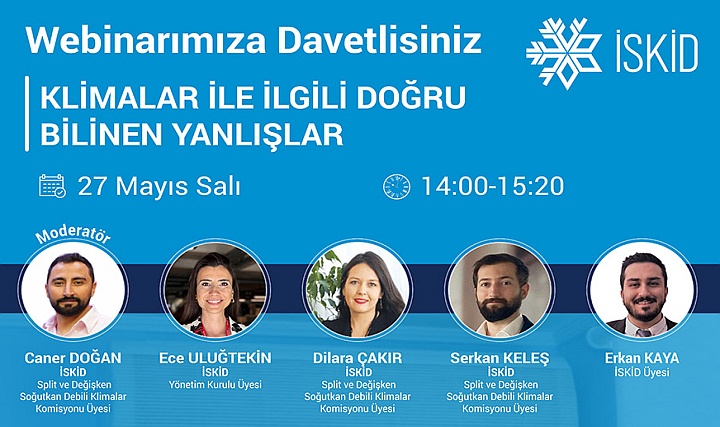 İSKİD Webinarı, Klimalarla İlgili Doğru Bilinen Yanlışlar