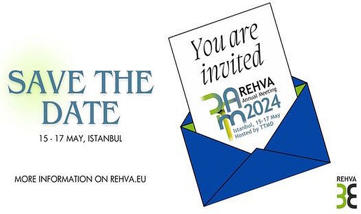 İstanbul'da Düzenlenen Yıllık REHVA Toplantısı ve Genel Kurulu Gün Sayıyor