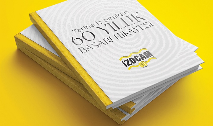 İzocam'dan 60. Yıla Özel Kitap: Tarihe İz Bırakan Başarı Hikayesi