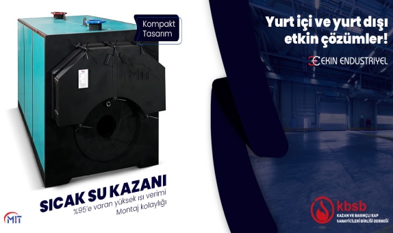 KBSB Üyesi Olan Ekin, MIT Buhar ve Sıcak Su Kazanları ile Etkin Çözümler Sunuyor KBSB Üyesi Olan Ekin, MIT Buhar ve Sıcak Su Kazanları ile Etkin Çözümler Sunuyor
