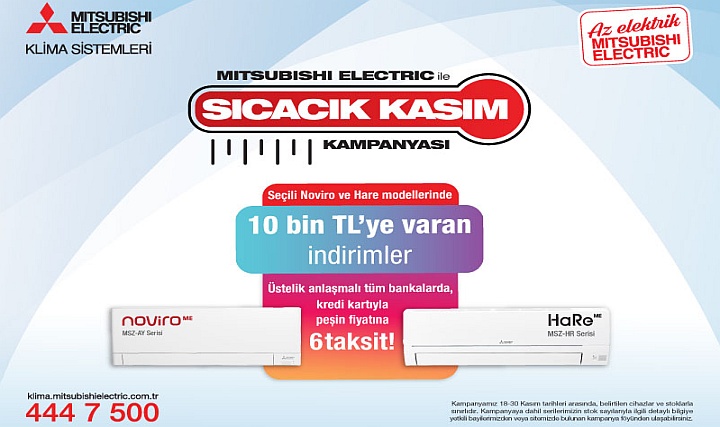 Mitsubishi Electric Klimalarda 'Sıcacık Kasım' Fırsatları Mitsubishi Electric Klimalarda 'Sıcacık Kasım' Fırsatları