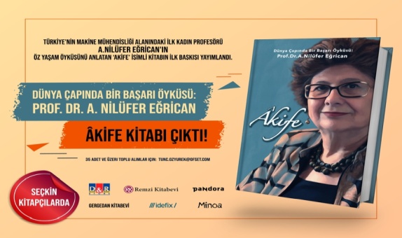 Prof. Dr. A. Nilüfer Eğrican'ın Dünya Çapında Başarı Öyküsü Kitaplaştı.