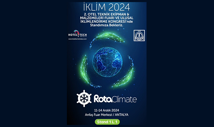 Rota Klima Antalya'da Otelcilik ve Turizm Profesyonelleriyle Buluşacak Rota Klima Antalya'da Otelcilik ve Turizm Profesyonelleriyle Buluşacak