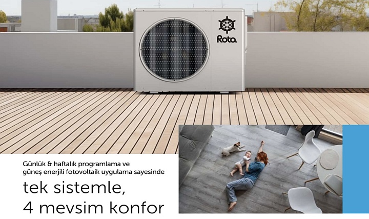 Rota Monoblok Isı Pompası ile Dört Mevsim Konfor