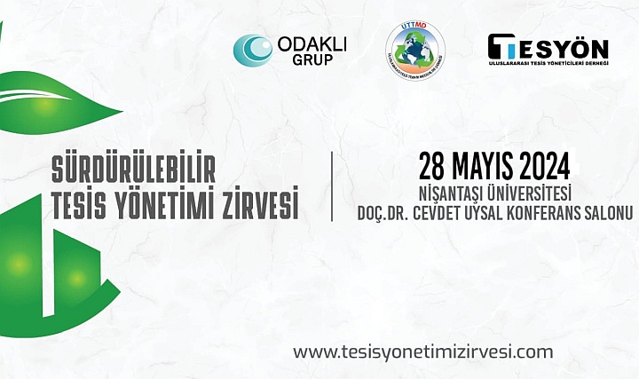 Sürdürülebilir Tesis Yönetimi Zirvesi için Geri Sayım Başladı Sürdürülebilir Tesis Yönetimi Zirvesi için Geri Sayım Başladı