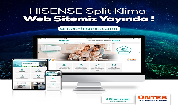 Üntes Güvencesindeki HISENSE Split Klima Web Sitesi Yayın Hayatına Başladı