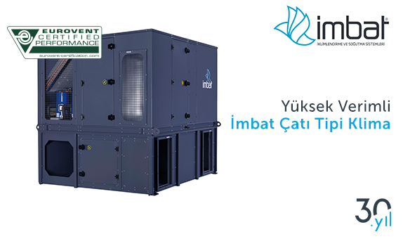 Yüksek Verimli İmbat Çatı Tipi Klima Cihazları Yüksek Verimli İmbat Çatı Tipi Klima Cihazları