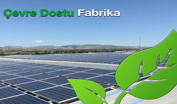 Üntes'ten Çevre Dostu Fabrika
