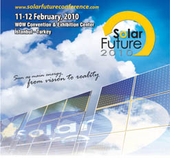Solar Future 2010 Konferansı&rsquo;nda  Bildiri G&ouml;nderim Tarihi 11 Ocak 2010 